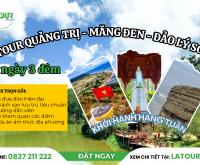 Tour Quảng Trị - Măng Đen - Đảo Lý Sơn 4 Ngày 3 Đêm