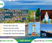 Tour Tây Ninh - Măng Đen - Đảo Lý Sơn 4 Ngày 4 Đêm