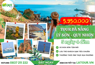 Tour Đà Nẵng - Lý Sơn - Quy Nhơn 5 Ngày 4 Đêm