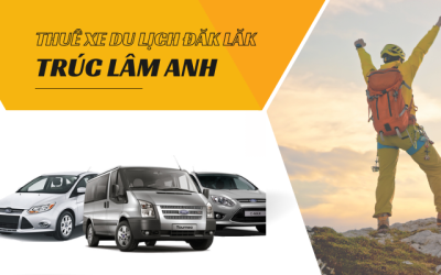 Thuê xe Trúc Lâm Anh Đắk Lắk đa dạng, tiện lợi, giá cạnh tranh.
