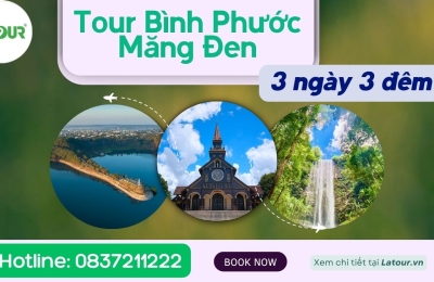 Tour Bình Phước Măng Đen 3 ngày 3 đêm