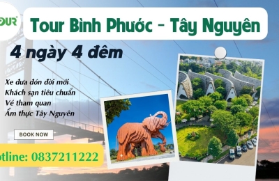 Tour Bình Phước Tây Nguyên 4 ngày 4 đêm