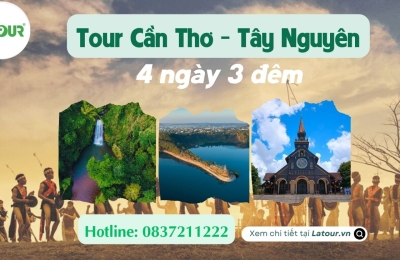 Tour Cần Thơ Tây Nguyên 4 ngày 3 đêm
