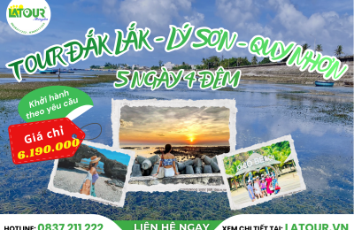 Tour Đắk Lắk - Lý Sơn - Quy Nhơn 5 Ngày 4 Đêm