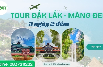 Tour Đắk Lắk Măng Đen 3 ngày 2 đêm