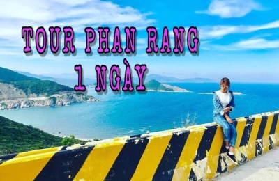 Tour du lịch Phan Rang 1 ngày