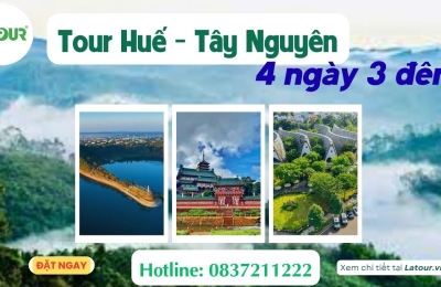 Tour Huế Tây Nguyên 4 ngày 3 đêm