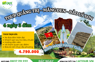 Tour Quảng Trị - Măng Đen - Đảo Lý Sơn 4 Ngày 3 Đêm