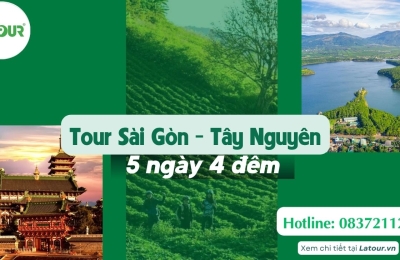 Tour Sài Gòn Tây Nguyên 5 ngày 4 đêm 