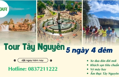 Tour Tây Nguyên 5 ngày 4 đêm bằng Máy Bay