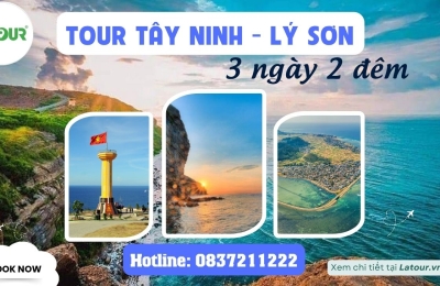 Tour Tây Ninh - Lý Sơn 3 Ngày 2 Đêm