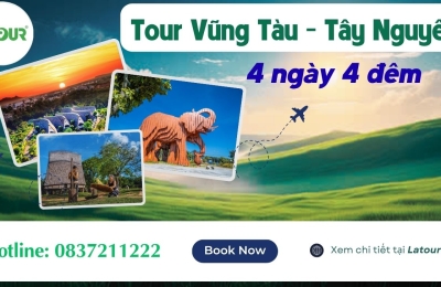 Tour Vũng Tàu Tây Nguyên 4 ngày 4 đêm