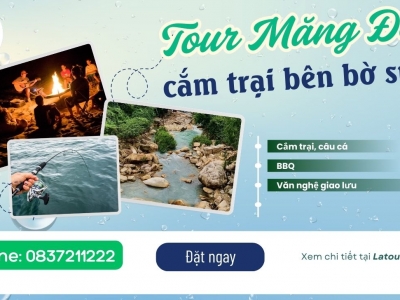 Tour cắm trại bên bờ suối Măng Đen