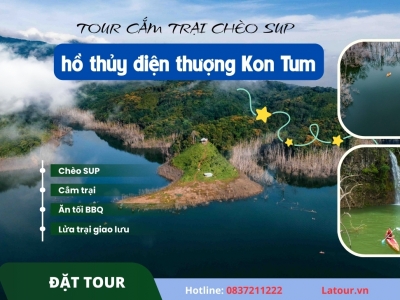 Tour cắm trại chèo SUP hồ thủy điện thượng Kon Tum