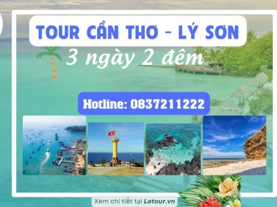Tour Cần Thơ - Lý Sơn 3 Ngày 2 Đêm