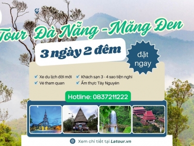Tour Đà Nẵng - Măng Đen 3 ngày 2 đêm
