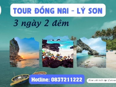 Tour Đồng Nai - Lý Sơn 3 ngày 2 đêm