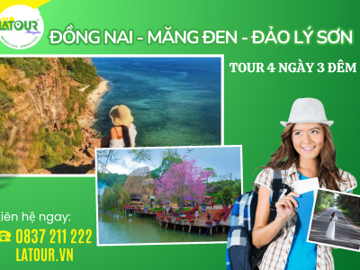 Tour Đồng Nai - Măng Đen - Đảo Lý Sơn 4 Ngày 3 Đêm