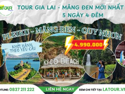 Tour Gia Lai - Măng Đen - Quy Nhơn 5 Ngày 4 Đêm