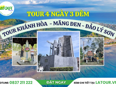 Tour Khánh Hòa - Măng Đen - Đảo Lý Sơn 4 Ngày 3 Đêm