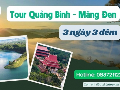 Tour Quảng Bình Măng Đen 3 ngày 3 đêm