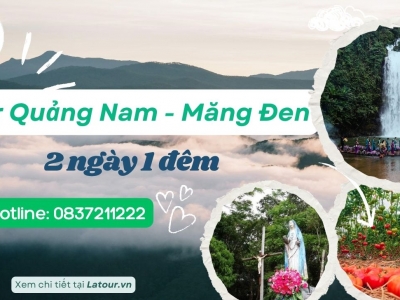 Tour Quảng Nam Măng Đen 2 ngày 1 đêm 