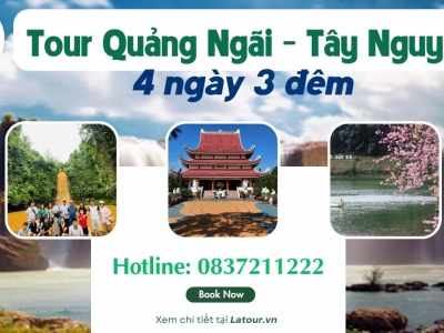 Tour Quảng Ngãi Tây Nguyên 4 ngày 3 đêm