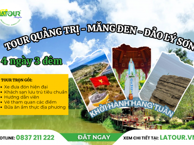 Tour Quảng Trị - Măng Đen - Đảo Lý Sơn 4 Ngày 3 Đêm