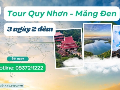 TOUR QUY NHƠN MĂNG ĐEN 3 NGÀY 2 ĐÊM