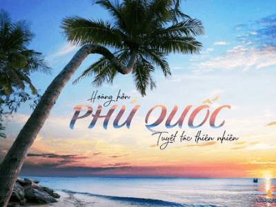 Tour Sài Gòn - Phú Quốc 3 ngày 2 đêm