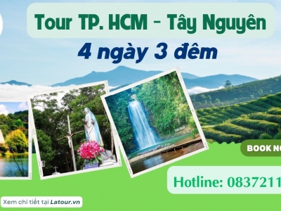 Tour TP. Hồ Chí Minh Tây Nguyên 4 ngày 3 đêm