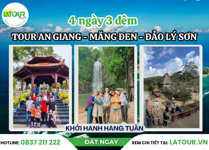 Tour An Giang - Măng Đen - Đảo Lý Sơn 4 Ngày 3 Đêm