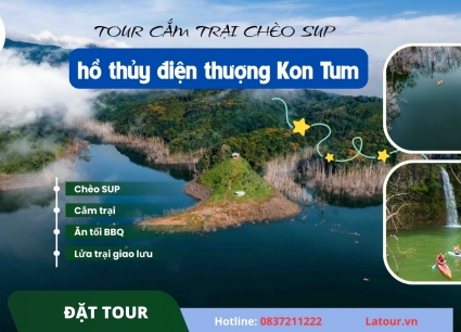 Tour cắm trại chèo SUP hồ thủy điện thượng Kon Tum