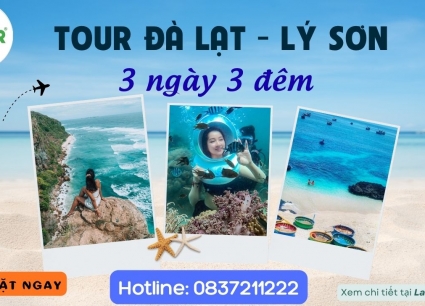 Tour Đà Lạt - Lý Sơn 3 ngày 3 đêm