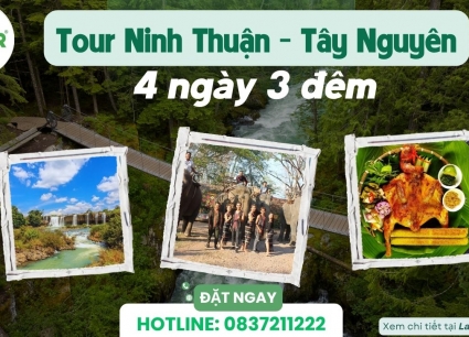 Tour Ninh Thuận Tây Nguyên 4 ngày 3 đêm 