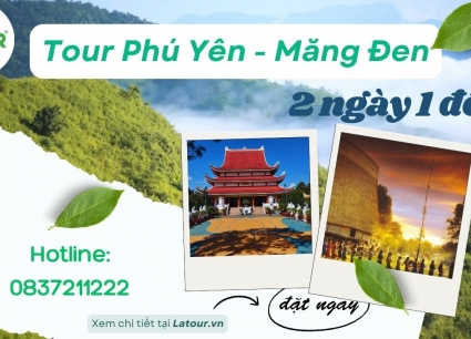 Tour Phú Yên Măng Đen 2 ngày 1 đêm