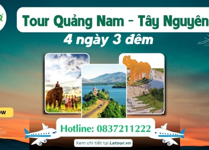Tour Quảng Nam Tây Nguyên 4 ngày 3 đêm