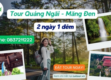Tour Quảng Ngãi Măng Đen 2 ngày 1 đêm