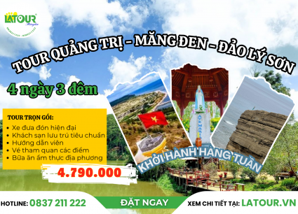 Tour Quảng Trị - Măng Đen - Đảo Lý Sơn 4 Ngày 3 Đêm