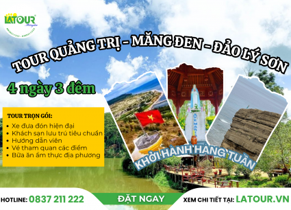 Tour Quảng Trị - Măng Đen - Đảo Lý Sơn 4 Ngày 3 Đêm