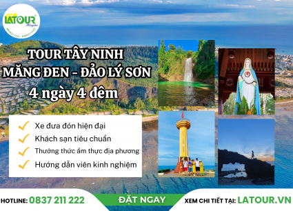 Tour Tây Ninh - Măng Đen - Đảo Lý Sơn 4 Ngày 4 Đêm