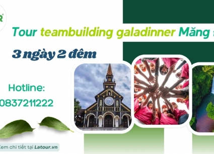 Tour teambuilding galadinner Măng Đen 3 ngày 2 đêm