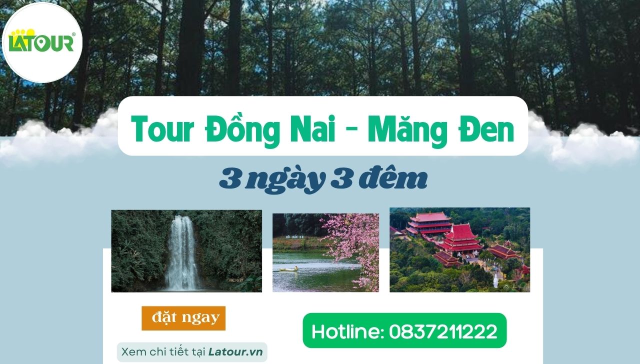 Tour Đồng Nai Măng Đen 3 ngày 3 đêm ngày 3