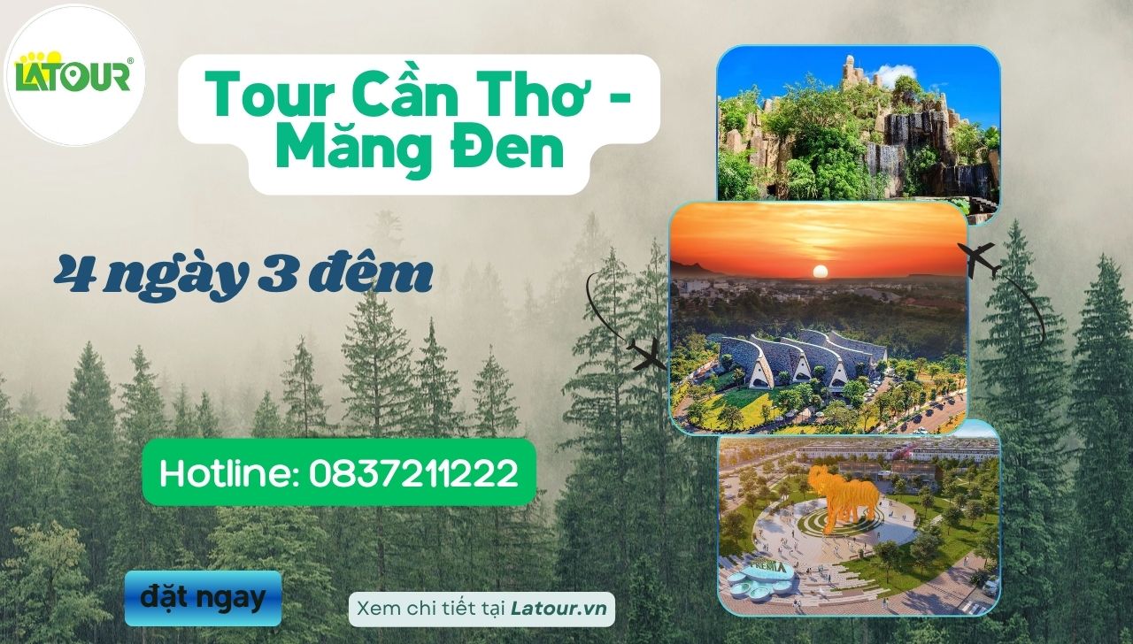 Tour Cần Thơ Măng Đen 4 ngày 4 đêm ngày 4
