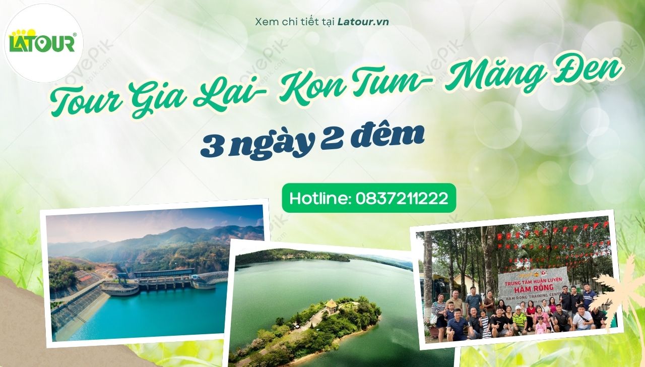 Tour Gia Lai- Kon Tum- Măng Đen 3 ngày 2 đêm