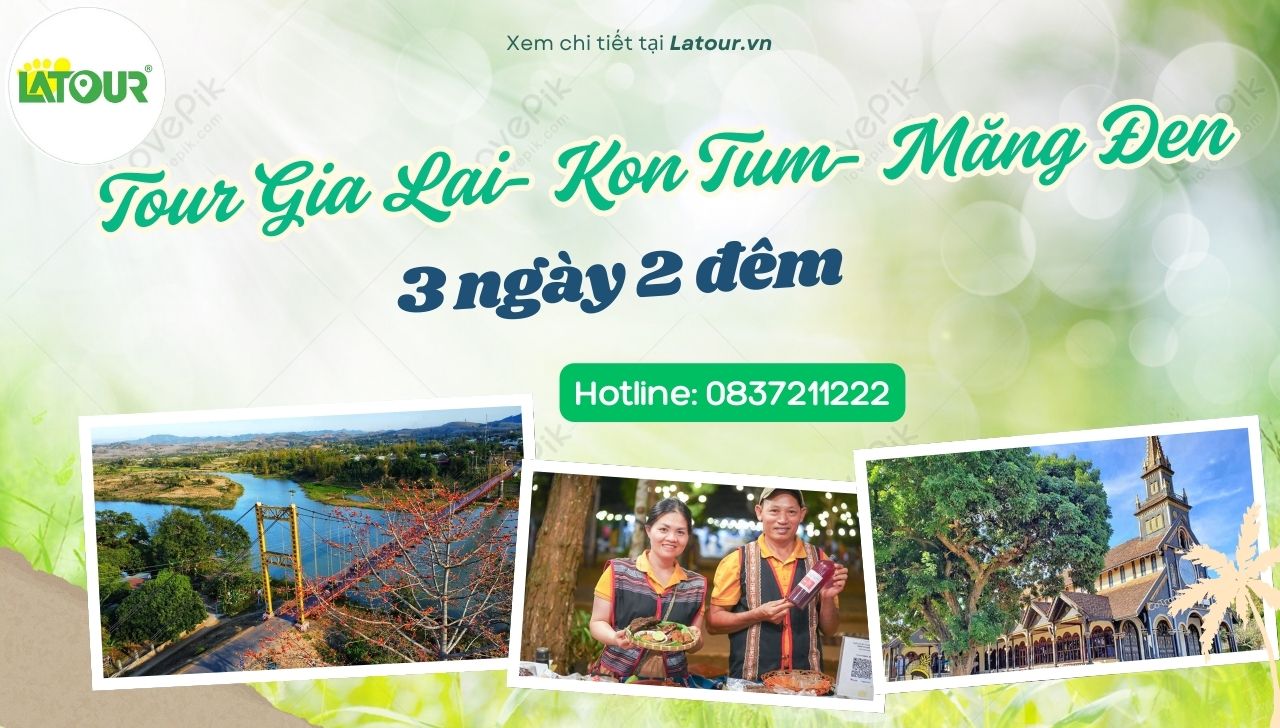 Tour Gia Lai- Kon Tum- Măng Đen 3 ngày 2 đêm