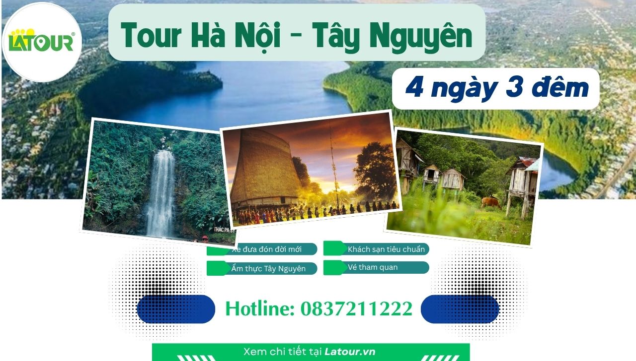 Tour Hà Nội - Tây Nguyên 4 ngày 3 đêm