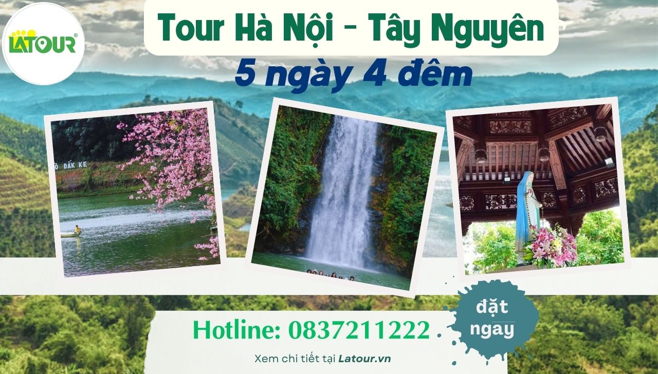 Tour Hà Nội Tây Nguyên 5 ngày 4 đêm