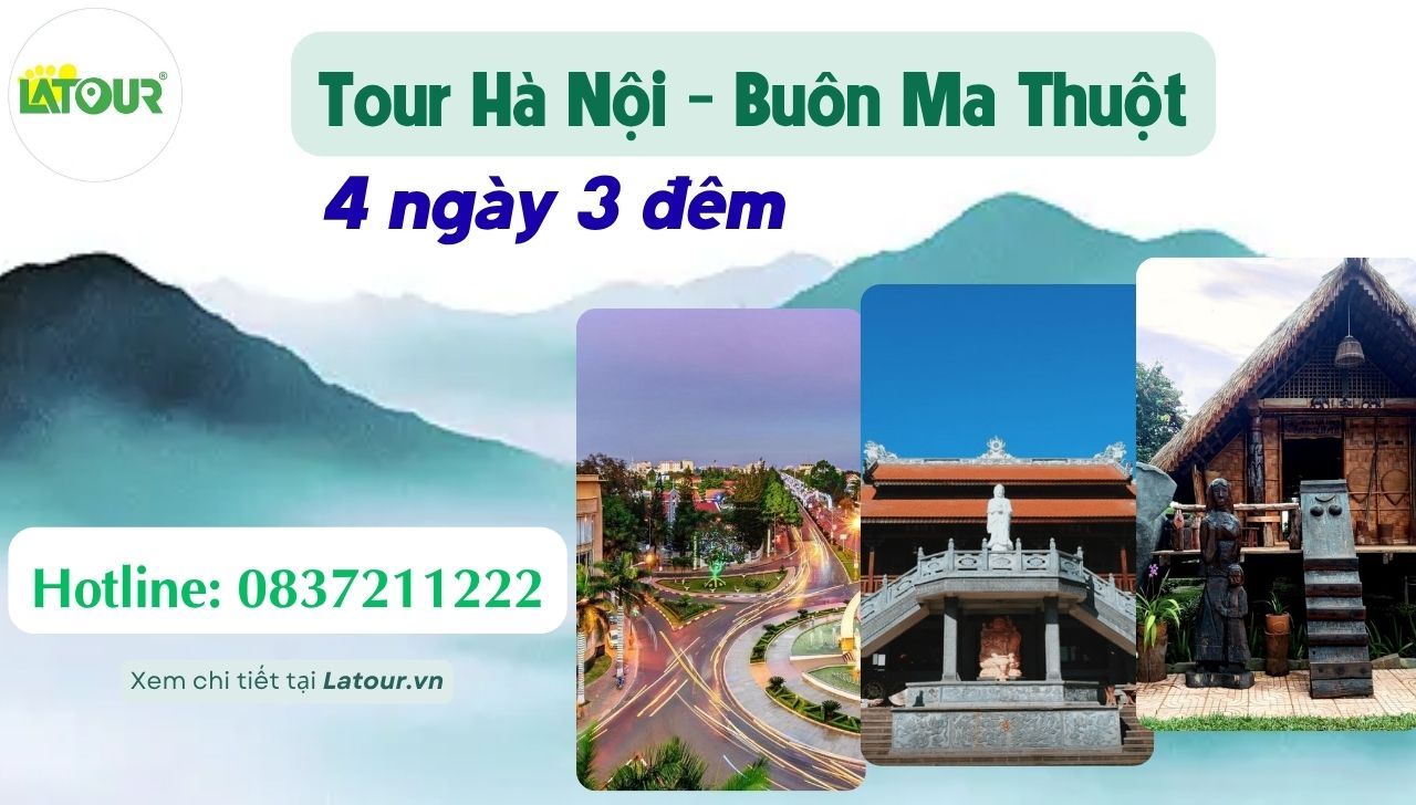 Tour Du lịch Hà Nội- Buôn Mê Thuột 4 ngày 3 đêm