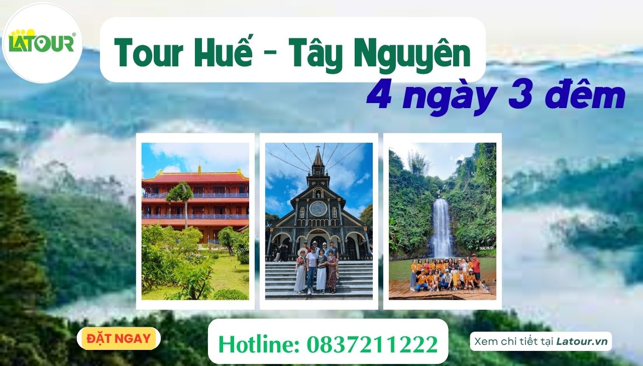 Tour Huế Tây Nguyên 4 ngày 3 đêm